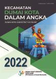 Dumai Kota Subdistrict In Figures 2022