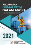 Dumai Kota Subdistrict In Figures 2021